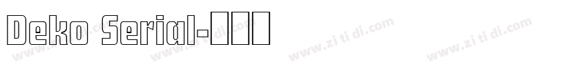 Deko Serial字体转换